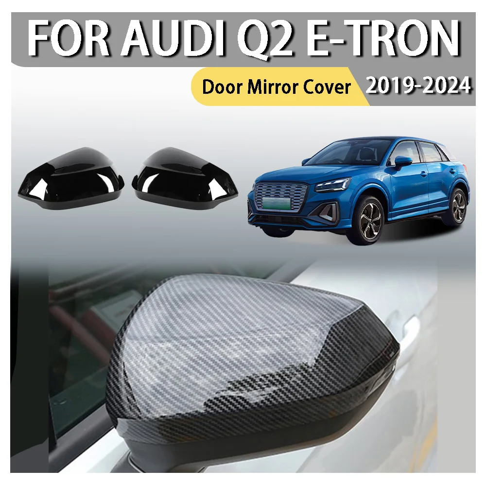 Car Decoration Trim Paste Style Door Mirror Cover For Audi Q2 e-tron 2019 2020 2021 2022 2023 2024 Car Rearview Accessories