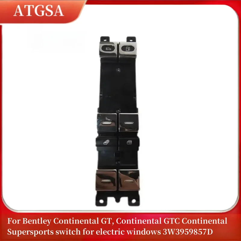 For Bentley Continental GT, Continental GTC Continental Supersports switch for electric windows 3W3959857D