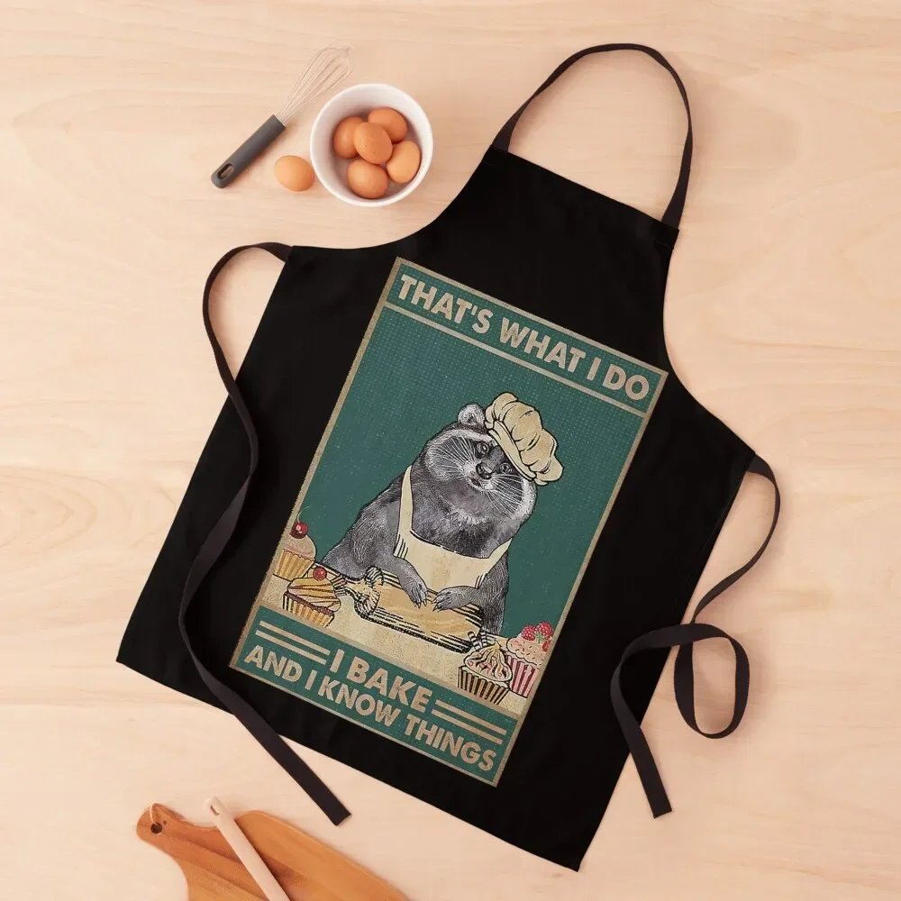 

That's What I Do I Bake And I Know things Raccoon Bake funny gift Apron Custom For Girl Apron