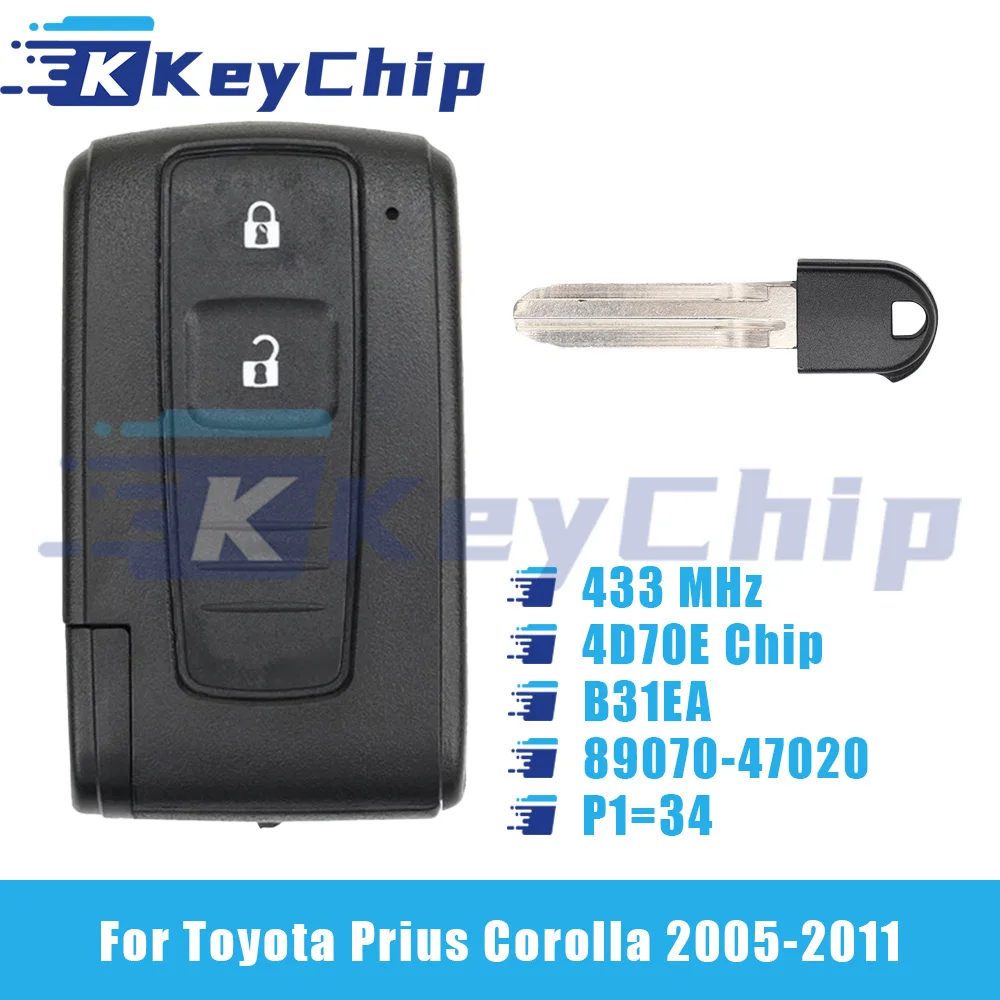KeyChip Pro pour Toyota Prius Corolla 2005-2011, clé intelligente à 2 boutons, 433 MHz, puce 4D70E, B31EA 89070-47020 P1=34