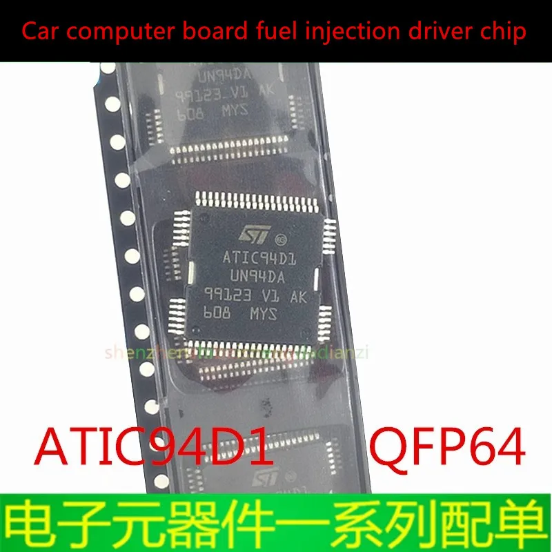 

ATIC94D1 UN94DA Automobile computer board fuel injection driver chip