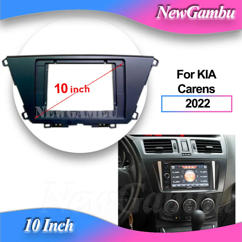 

NewGambu 10 inch Car Frame Fascia Adapter Box Decoder For KIA Carens 2022 Dash Fitting Panel Kit