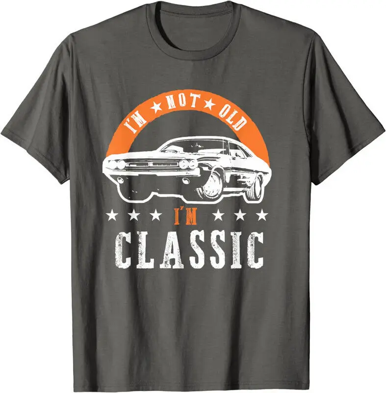 I'm Not Old Classic Muscle Cars Retro Dad Vintage T Shirt