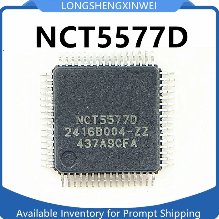 1PCS Original NCT5577D NCT5572D QFP64 New IC Chip in Stock