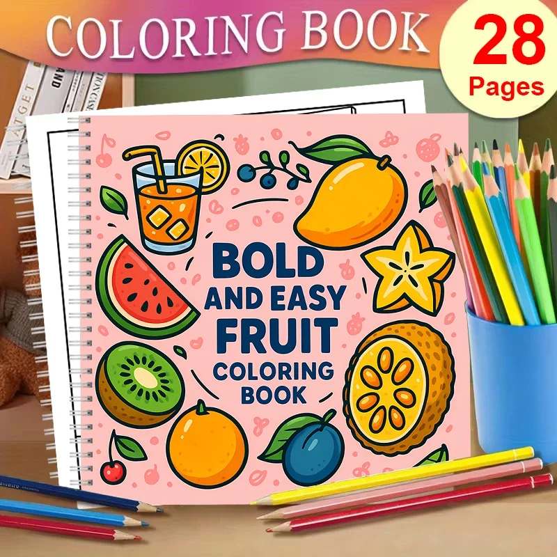 Easy Fruit Coloring Book for Adult Colouring Book, Birthday Day Gift, Back to School Supplies, Adults Cute Drawing Book