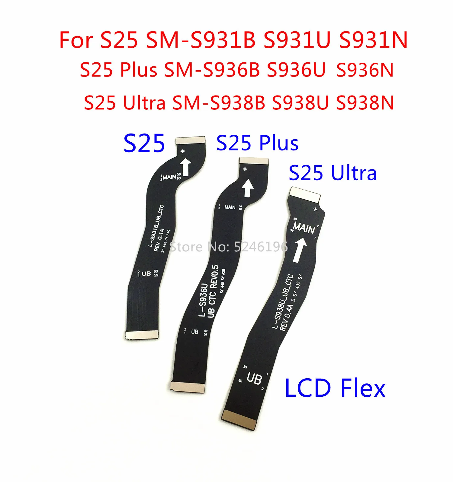 

1pcs LCD Display Flex Cable Connect Mainboard Flex Cable For Samsung Galaxy S25 Plus S25 Ultra SM-S931 SM-S936 SM-S938 Replace