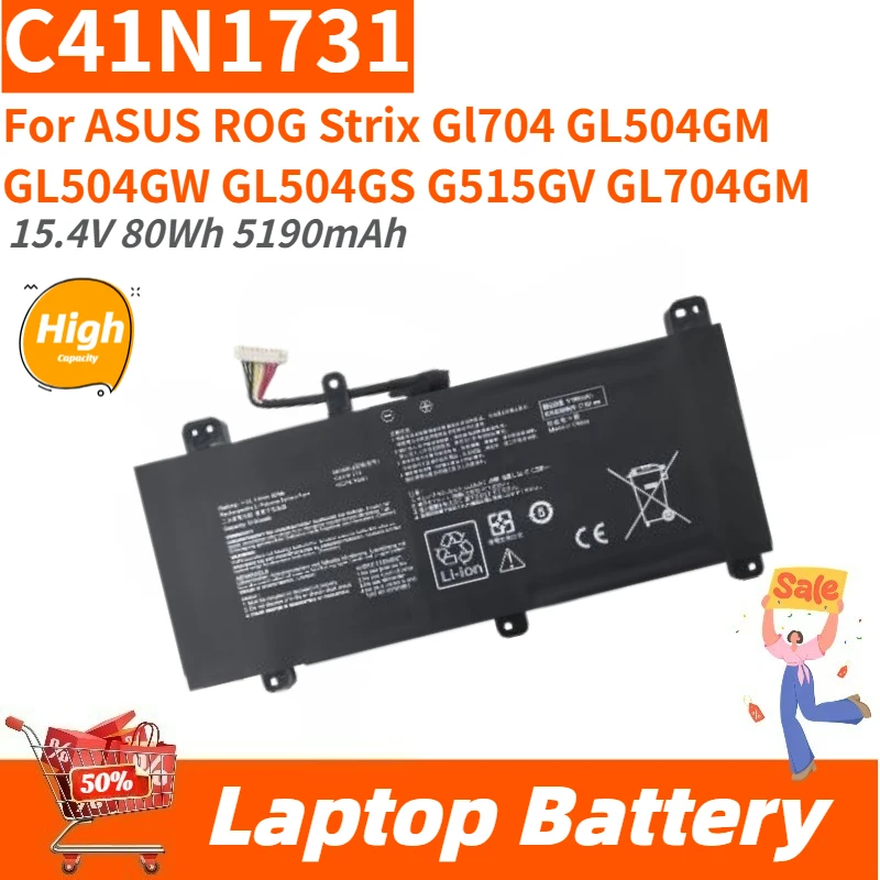 High Capacity 15.4V 80Wh 5190mAh Laptop Battery C41N1731 For ASUS ROG Strix Gl704 GL504GS G515GV GL504GM GL504GW GL704GM