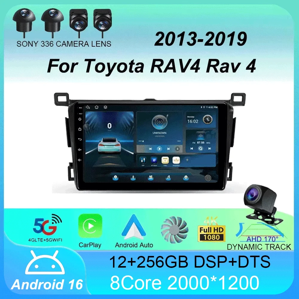 

Android 16 For Toyota RAV4 Rav 4 2013 2014 2015 - 2019 Carplay Auto Car Radio GPS Navigation DSP 360 Camera 2 Din Video Stereo