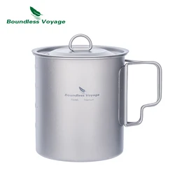 Boundless Voyage 750ml Titanium Cup Mug Pot with Folding Handle Outdoor Camping Ultralight Big Capacity Tableware Water Cup