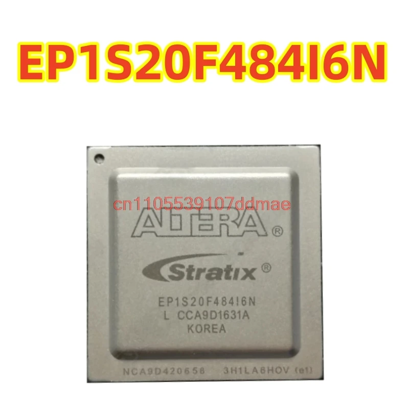 Original EP1S20F484I6N EP1S20F484C5N FPGA (Field Programmable Gate Array) 484-BBGA (FCBGA) with 23×23 mm 100% new chip