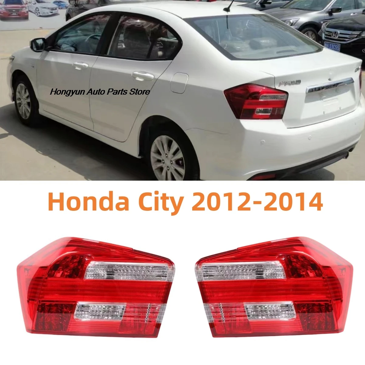 

For Honda City 2012 2013 2014 Rear Tail Light Turn Signal Fog Lamp Auto Accessories Without Lamp Bulb Car Taillight