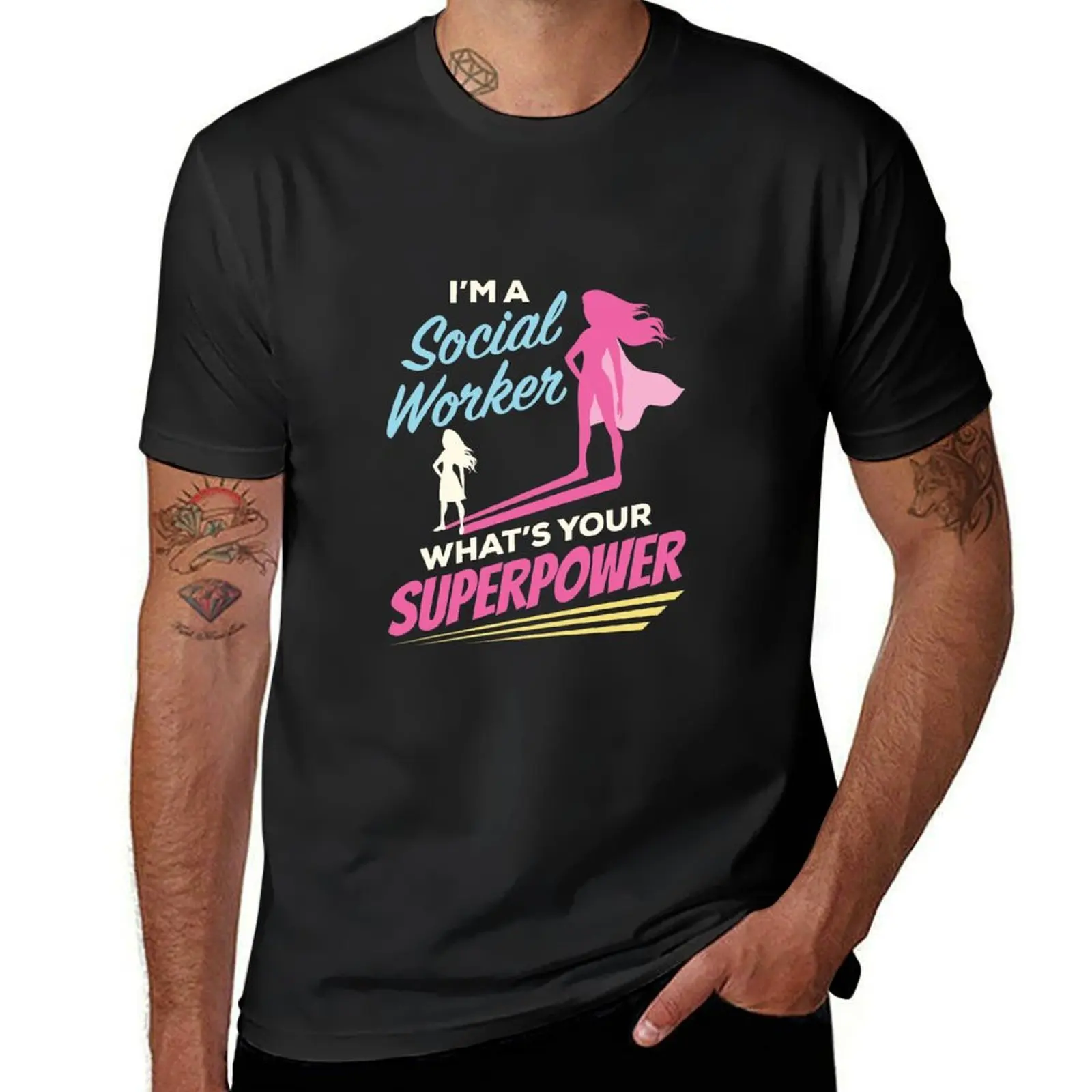 I'm a Social Worker What's Your Superpower T-Shirt plus sizes cute clothes men t shirt