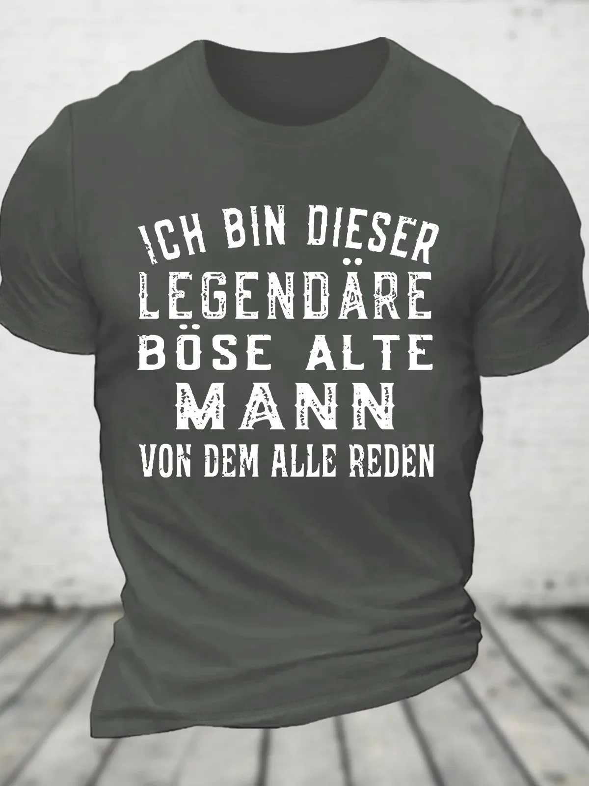 Men Ich Bin Dieser Legendäre Böse Alte Mann German Text Print T‑shirt Short Sleeve Tops For Daily Party Casual Street Wear