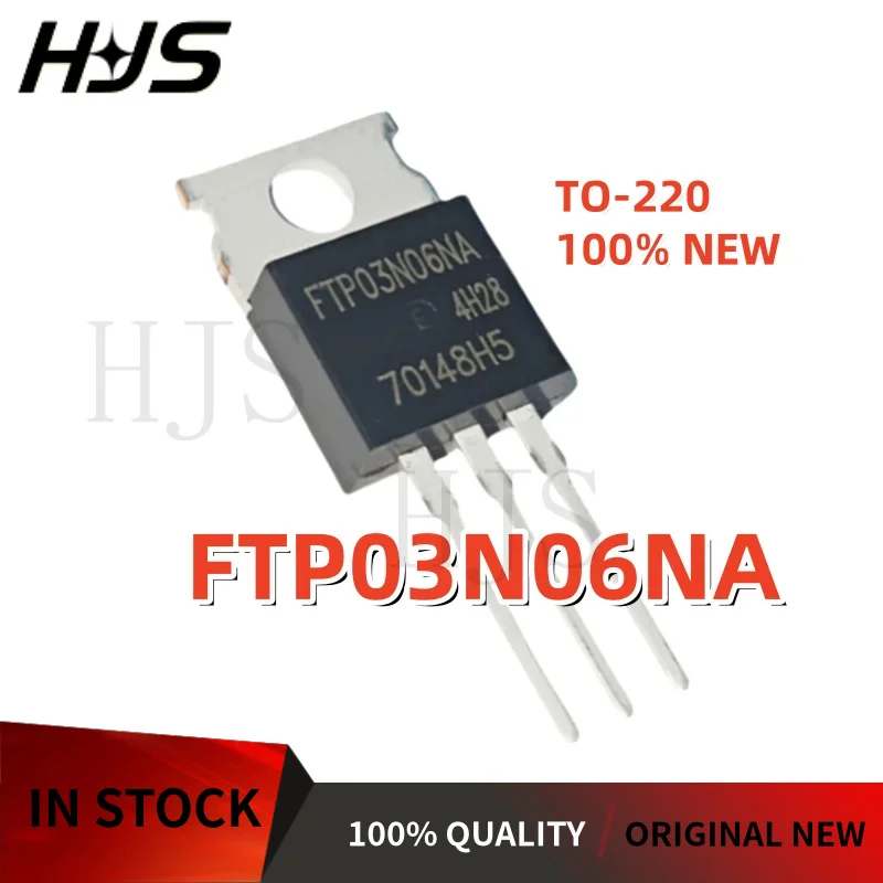 10PCS FTP02N04N FTP03N06NA FTP03N06N FTP04N04N FTP04N04ND FTP04N08NA FTP06N06N FTP07N10ND FTP08N50D FTP08N06N TO-220 Brand New