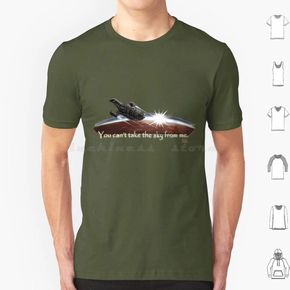 Firefly : You Can't Take The Sky From Me. T Shirt 6xl Cotton Cool Tee Firefly Joss Whedon Tv Show Serenity Space Ship Planet