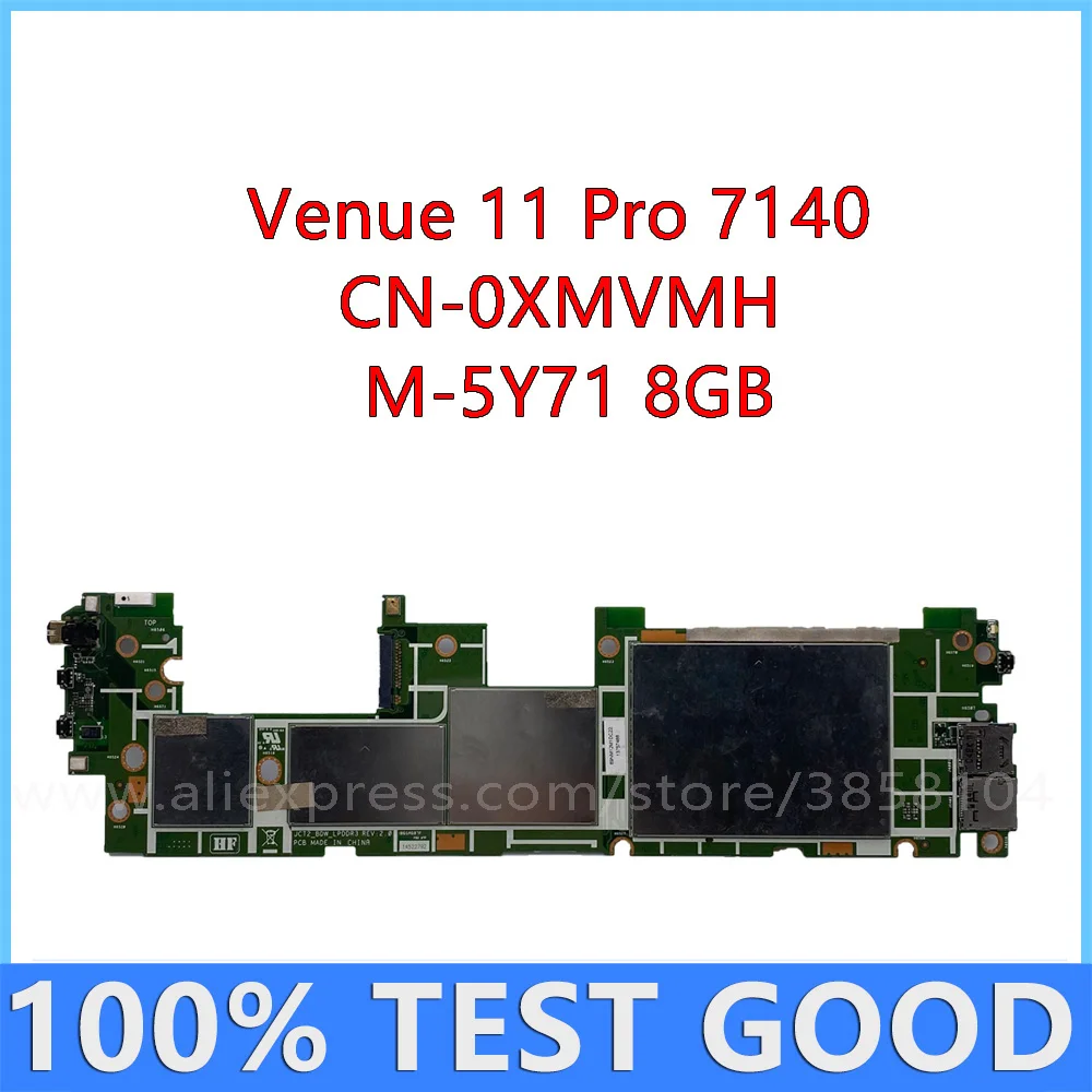 For Venue 11 Pro 7140 Laptop Motherboard JCT2 MB M-5Y71 8GB CN-0XMVMH XMVMH Mainboard