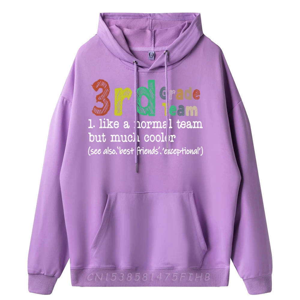Street Teacher 3rd Grade Team Like Hoodies Boyfriend Retro New Year Day O Neck Long Sleeve Hoodies Hip Hop Hoodies