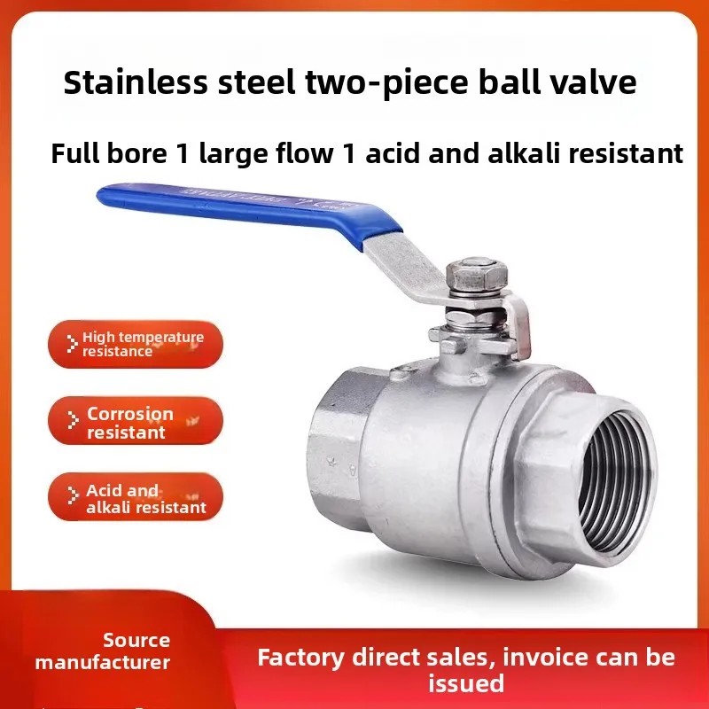 304/316L stainless steel ball valve Q11F-16P two-piece internal thread high temperature steam valve 4 points 6 points 15