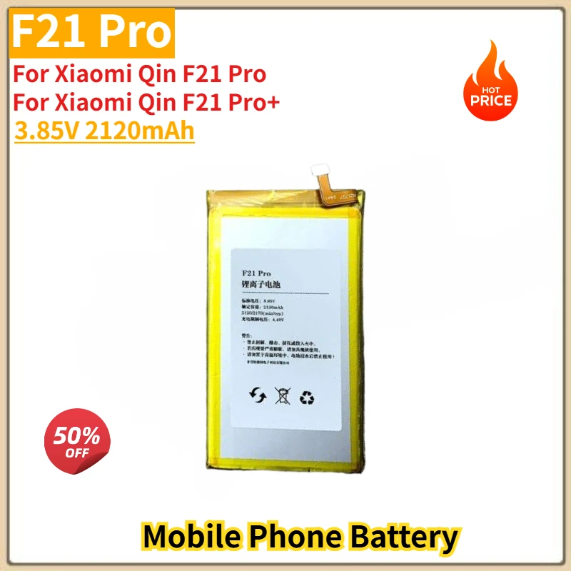 

High Quality Phone Battery 3.85V 2120mAh For Xiaomi Qin F21 Pro / F21 Pro+ Brand New Replacement Battery