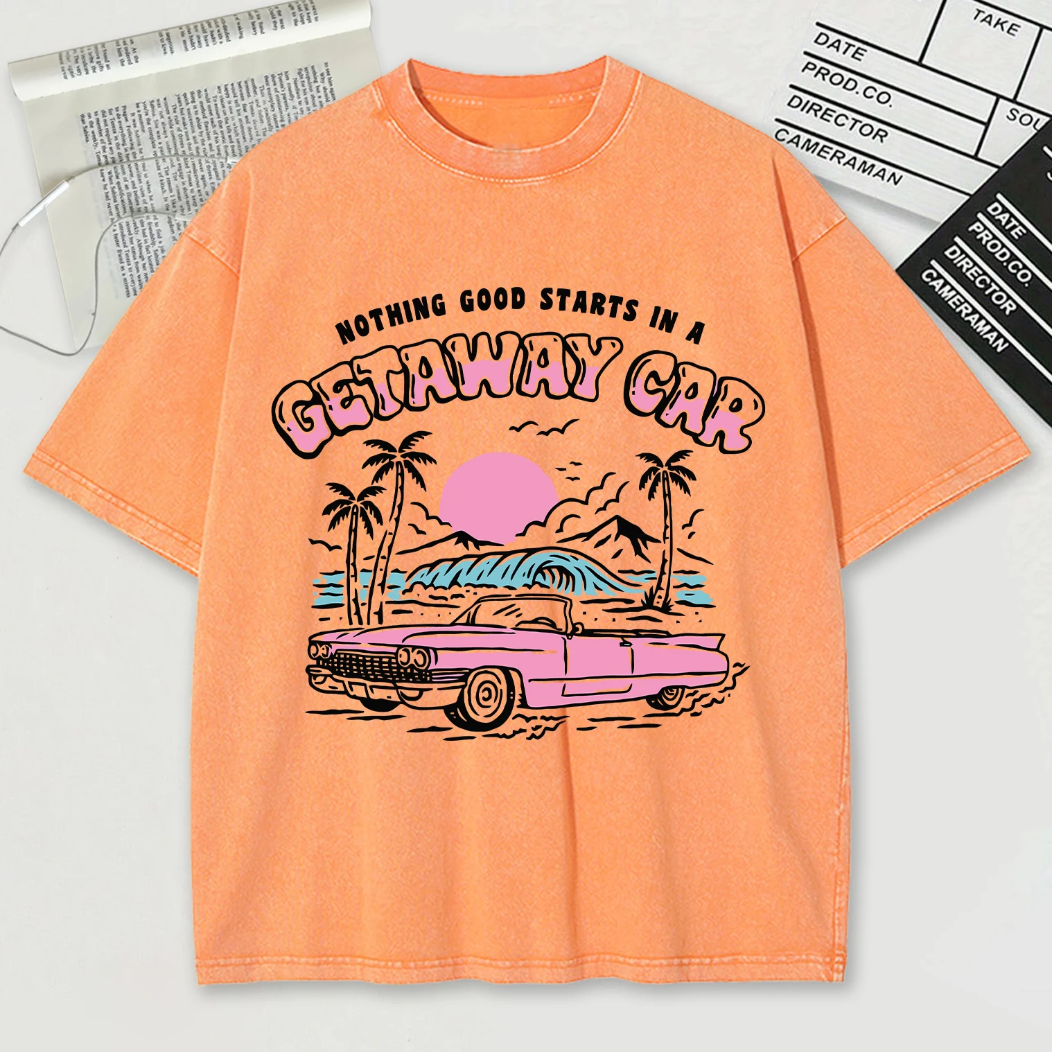 

Nothing Good Starts In A Getaway Car Design Washed Men T-Shirt Summer Clothes Cotton Shortwear Trendy T-Shirts Loose Unisex Top