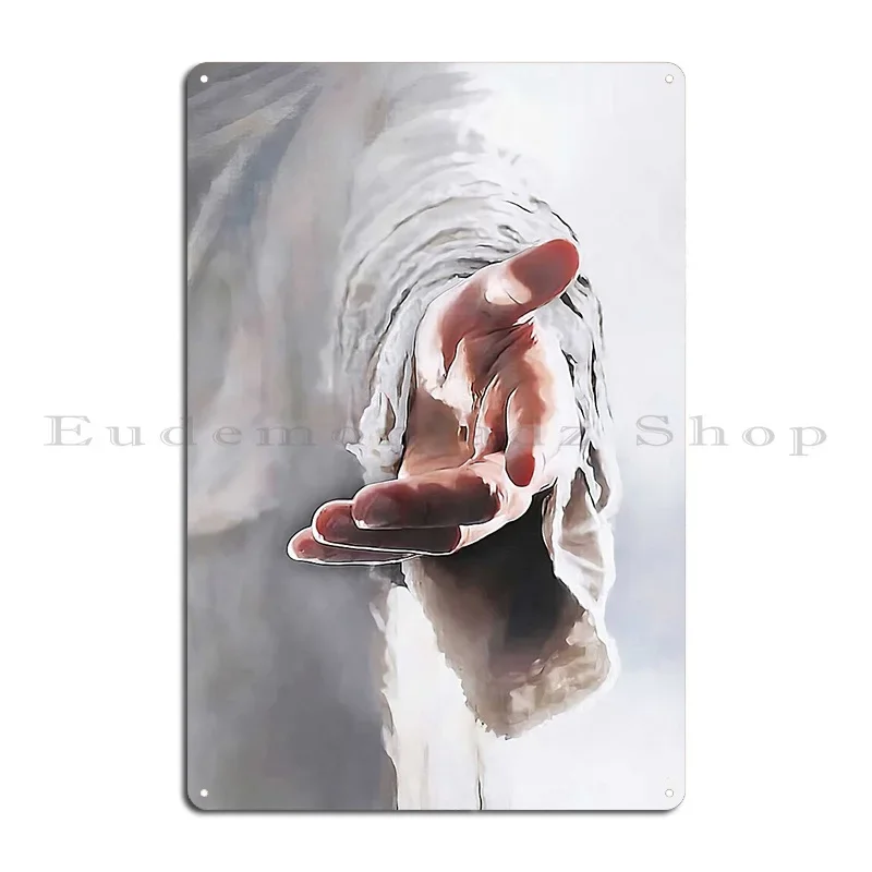 Jesus Reaching Hand Jesus Come Follow Me The Hand Of God God Jesus Christ Metal Plaque Poster Customized Vintage Club
