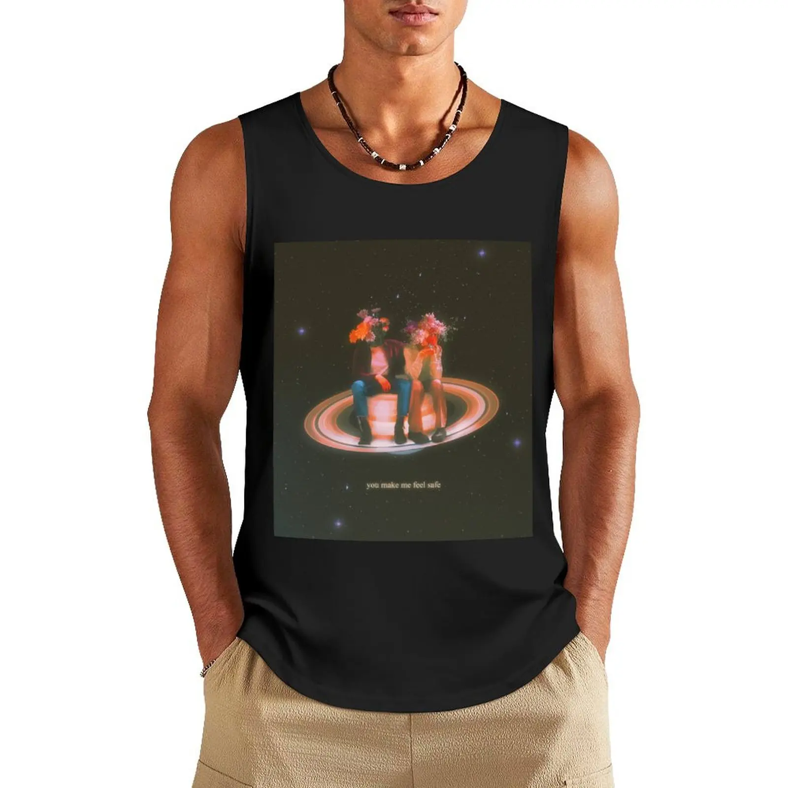 

you make me feel safe Tank Top sports t-shirts for men mens clothing man vest Top