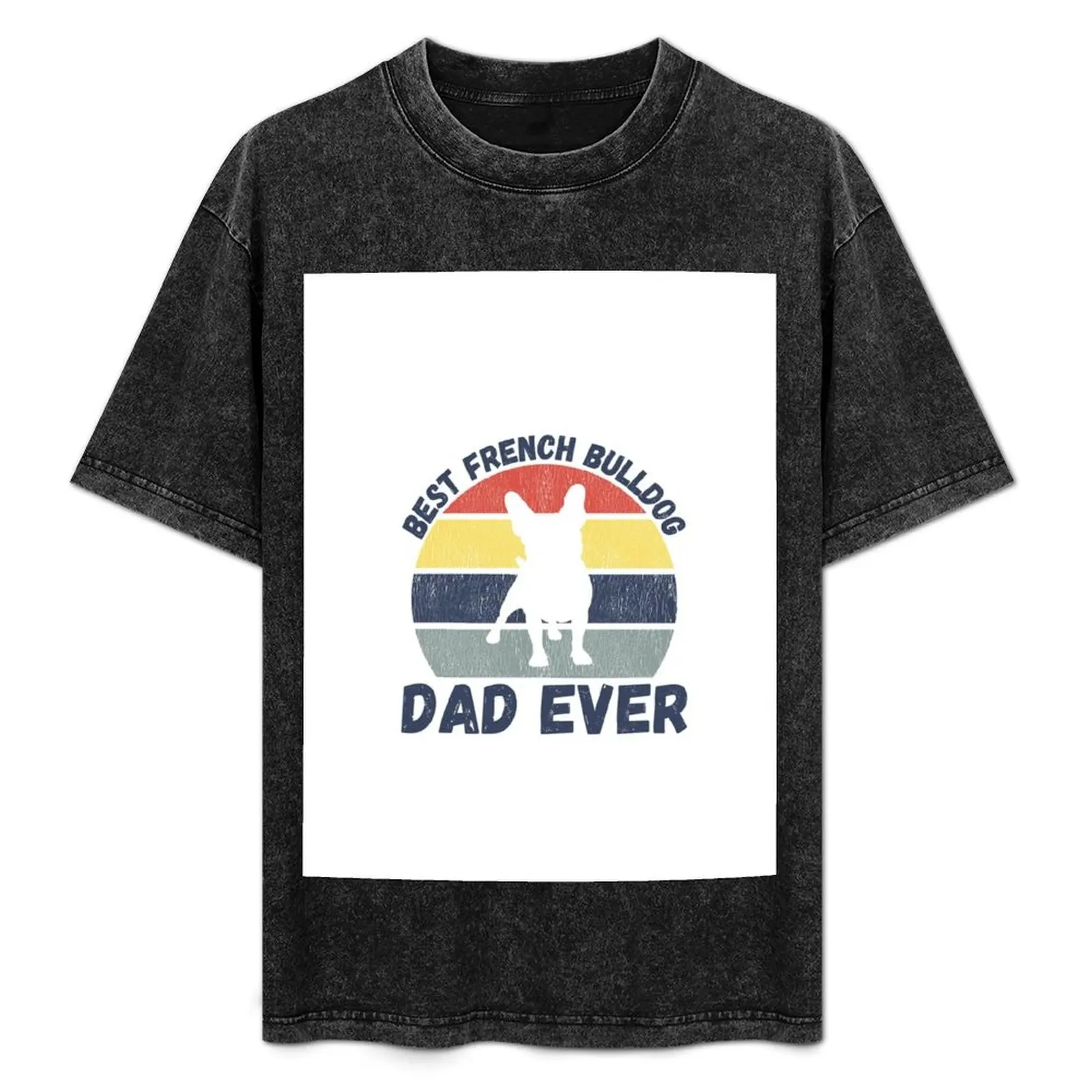 

Best french bulldog dad ever quote Funny french bulldog dad saying T-Shirt Construction Work Tee Shirt