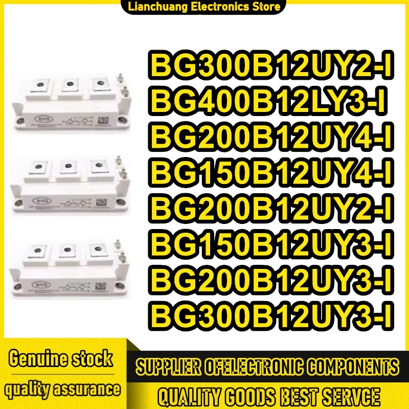 

BG150B12UY4-I BG200B12UY2-I BG200B12UY4-I BG150B12UY3-I BG200B12UY3-I BG300B12UY3-I BG300B12UY2-I BG400B12LY3-I MODULE in stock