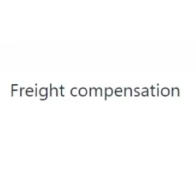 Freight compensation aliexpress your orders 10$