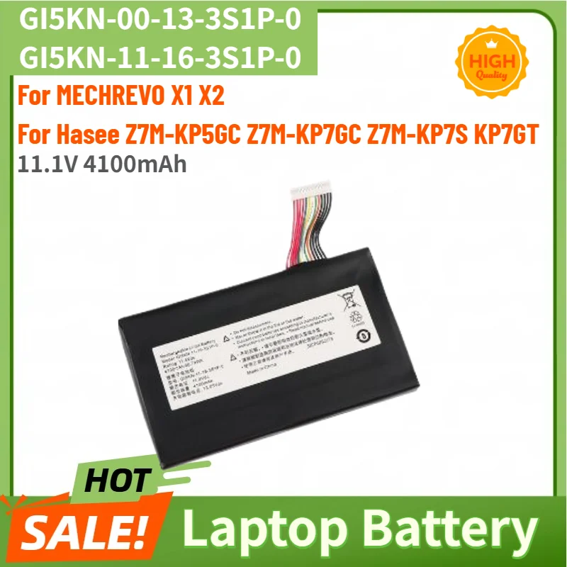 GI5KN-00-13-3S1P-0 High Quality Laptop Battery 11.1V 4100mAh for Hasee Z7M-KP5GC Z7M-KP7GC Z7M-KP7S KP7GT for MECHREVO X1 X2