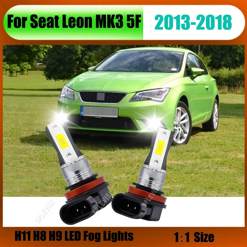 

H11 H8 H9 LED Front Fog Bulbs - Reliable Performance in Extreme Conditions For Seat Leon MK3 5F 2013 2014 2015 2016 2017 2018