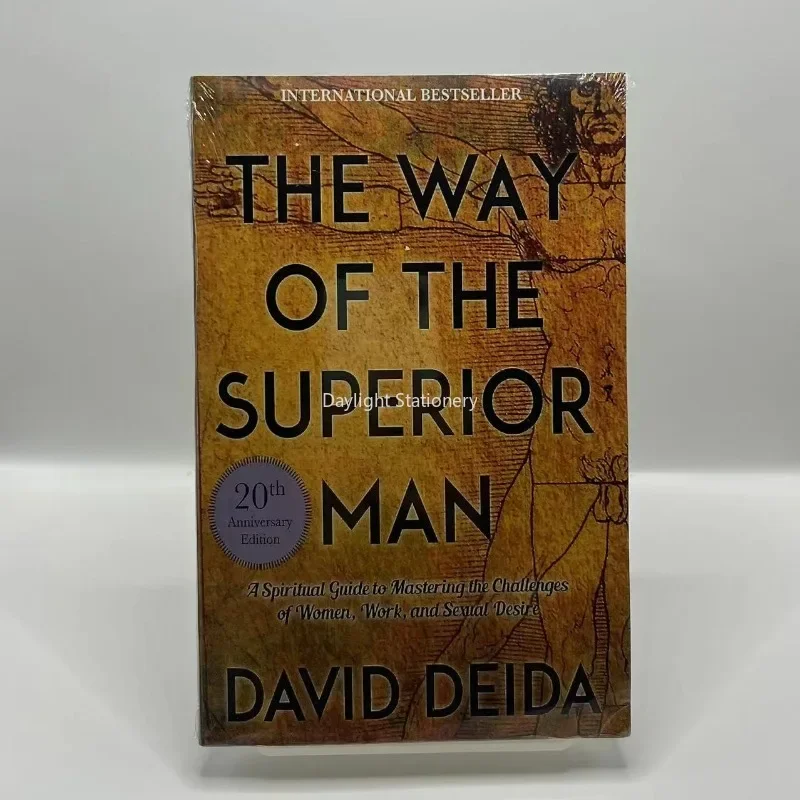 

The Way of the Superior Man: A Spiritual Guide to Mastering the Challenges of Women, Work, and Sexual Desire