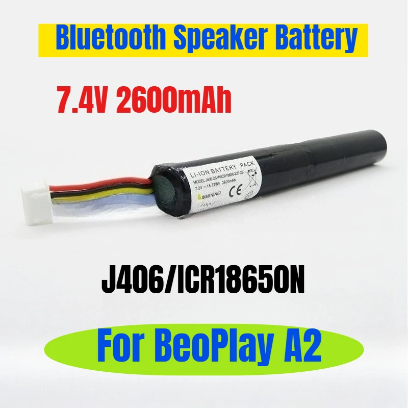 

7.4V 2600mAh for BeoPlay A2 Bluetooth Speaker Battery J406/ICR18650N