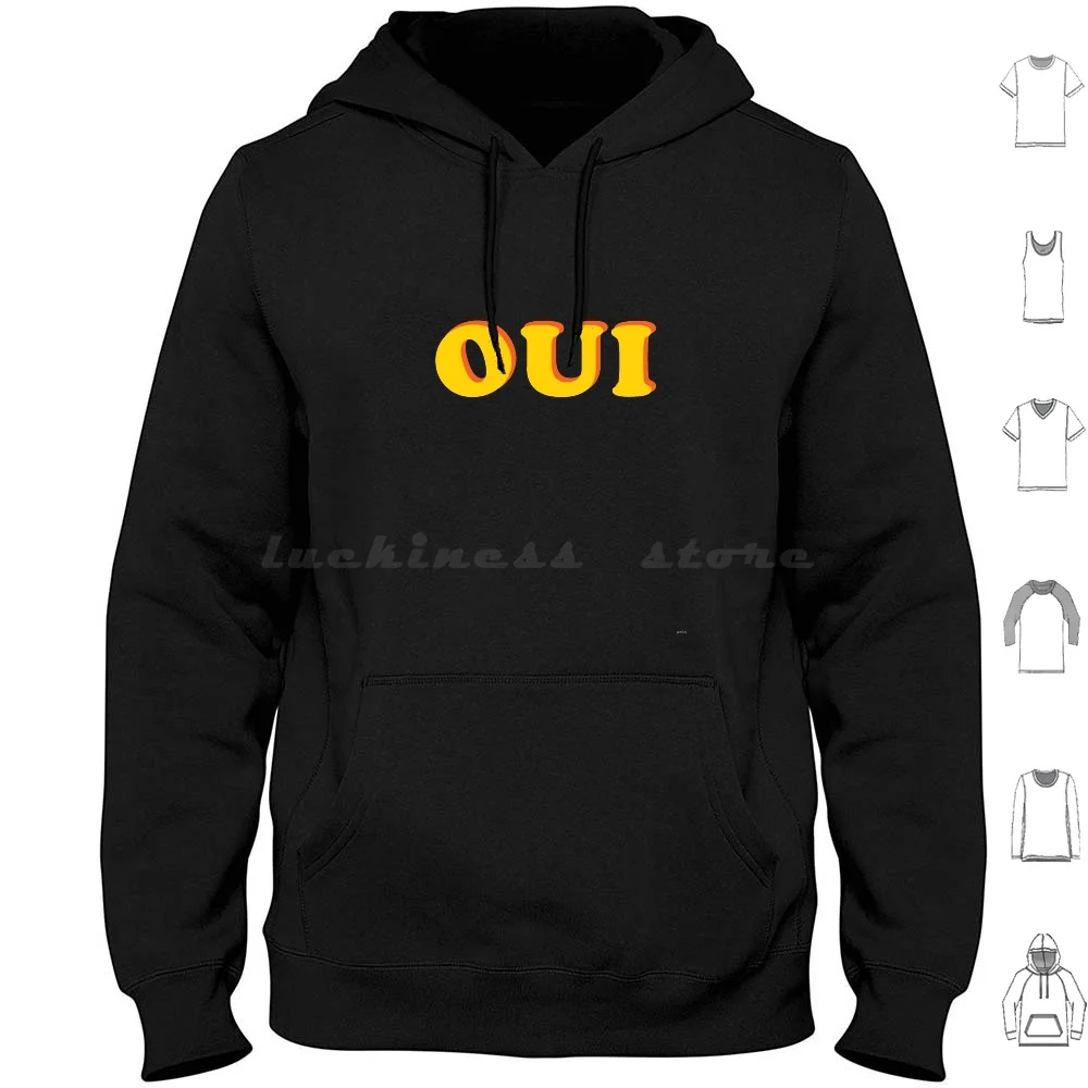 Oui ! Hoodie cotton Long Sleeve Oui Fashion French Style Trending Yes Si Best Seller Lil Uzi Drake Kanye Joji Playboi Carti