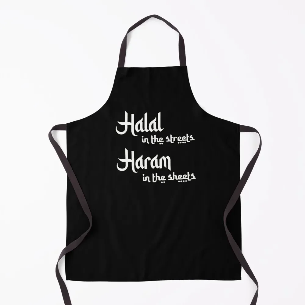 

Halal in the streets Haram in the sheets Apron For Men Costume Waiter kitchen woman For Hairdresser Apron