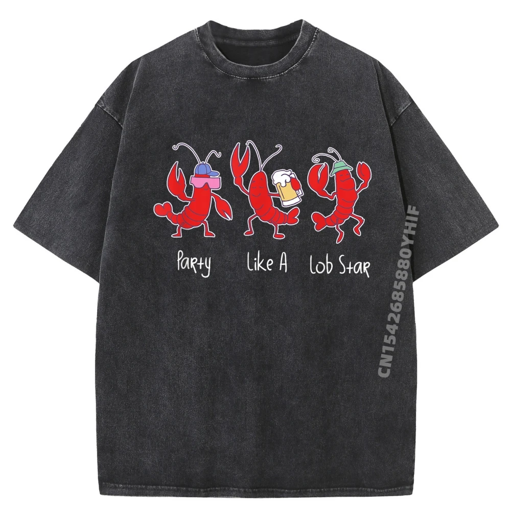 

Party Like A Lob Star Funny Lobster Music Lovers Street Wear T Shirt Mens Loose Washed Short Sleeve T-Shirt