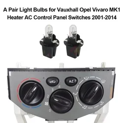 A Pair Light Bulbs for Vauxhall Opel Vivaro MK1 Heater AC Control Panel Switches