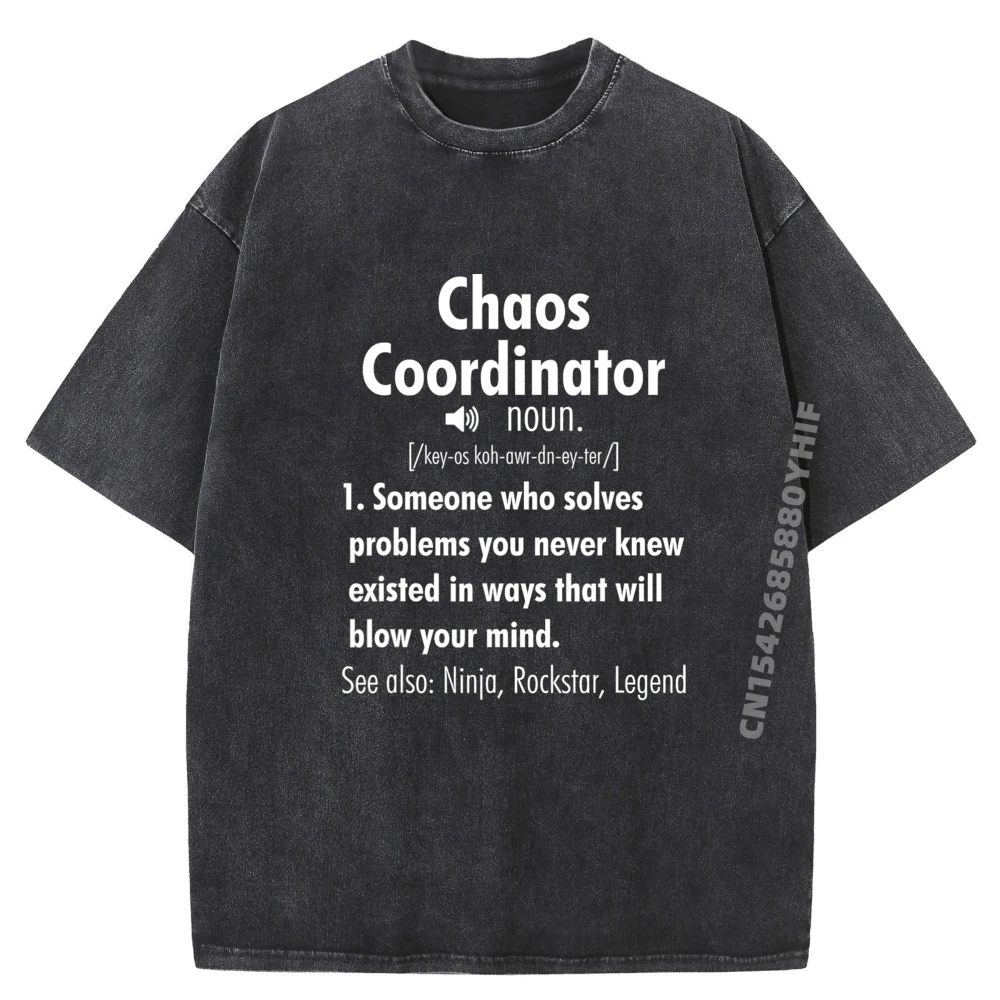 

Funny Chaos Coordinator Definition For Women Men Men Graphic Tees Mens Tshirts Alphabet Washed Clothes