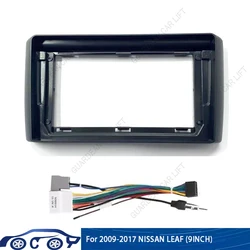 For 2009-2017 2018+ NISSAN LEAF (9INCH) Car Radio Fascias Android GPS MP5 Stereo Player 2Din Head Unit Panel Dash Frame Installa