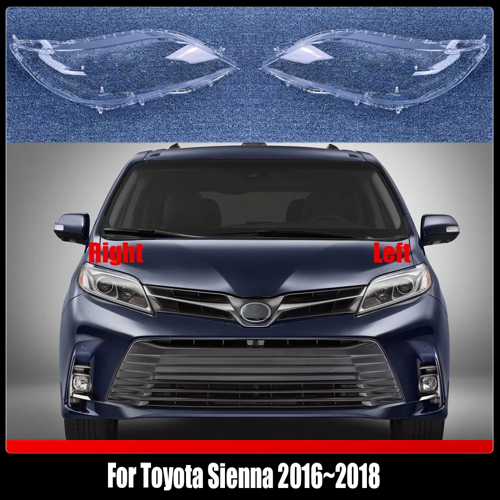 

For Toyota Sienna 2016~2018 Headlight Cover Shade Headlamp Shell Transparent Lampshade Lens Auto Replacement Parts