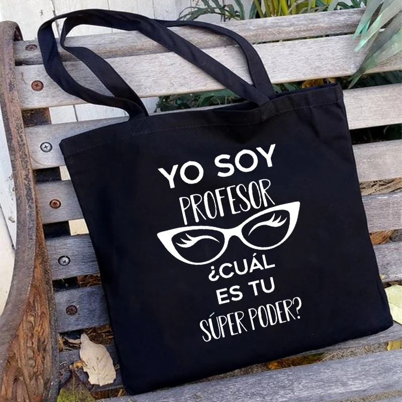 Yo Soy Profesor Cual Es Tu Superpoder Canvas Shoulder Zipper Bag Women Reusable Handbag Tote Book Storage Bags Best Teacher Gift