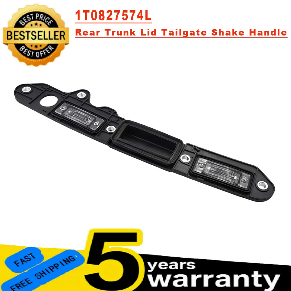 Car Rear Tailgate Trunk Lid Handle With License Plate Lamp Light For VW Golf Plus Passat B6 Touran Jetta 1T0827574L 1TD827574A