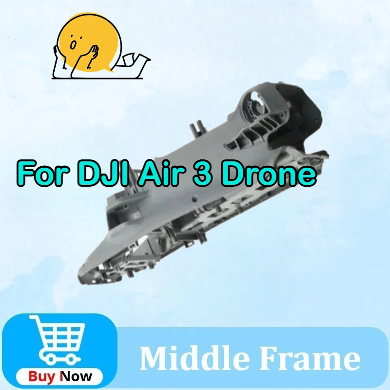 

Newly Body Shell Middle Frame Replacement for DJI Air 3 Middle Cover Accessory for Air 3 Drone Repair Parts in Stock