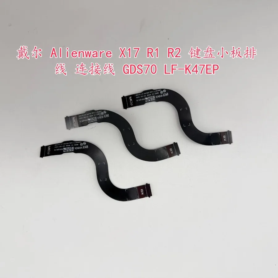 For Dell Alienware X17 R1 R2 GDS70 keyboard small board cable, cable LF-K47EP