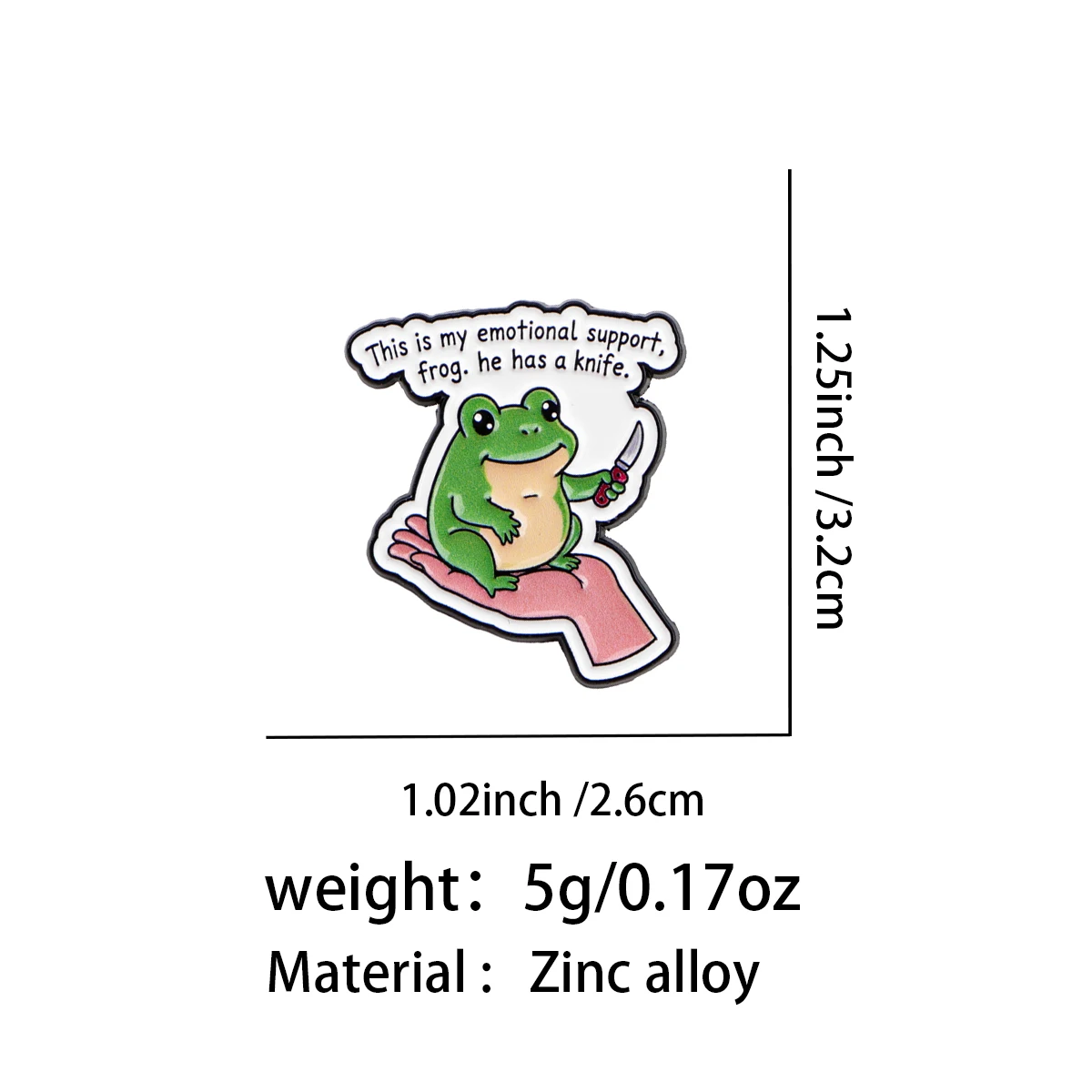 This is my emotional support, frog. he has a knife. Enamel Pin Cute Brooch Pines Lapel Pins Badge Animal Jewelry Friends Gifts