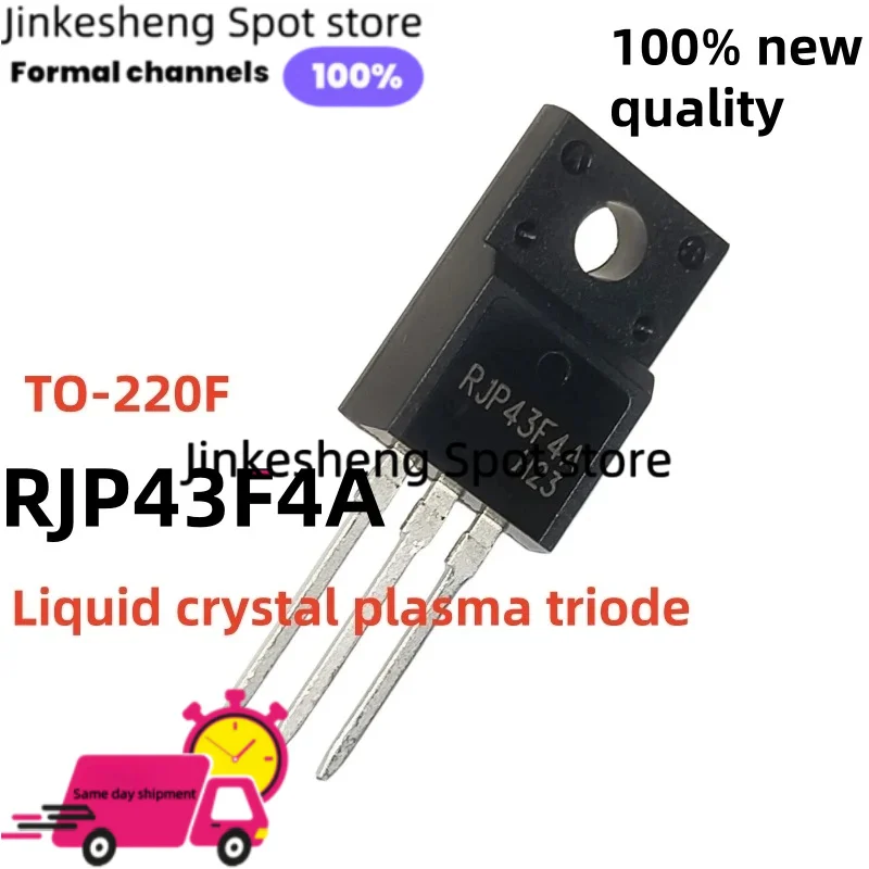 10-20-30PCS new and quality RJP43F4A 43F4A TO-220F JP43F4 Liquid crystal plasma triode