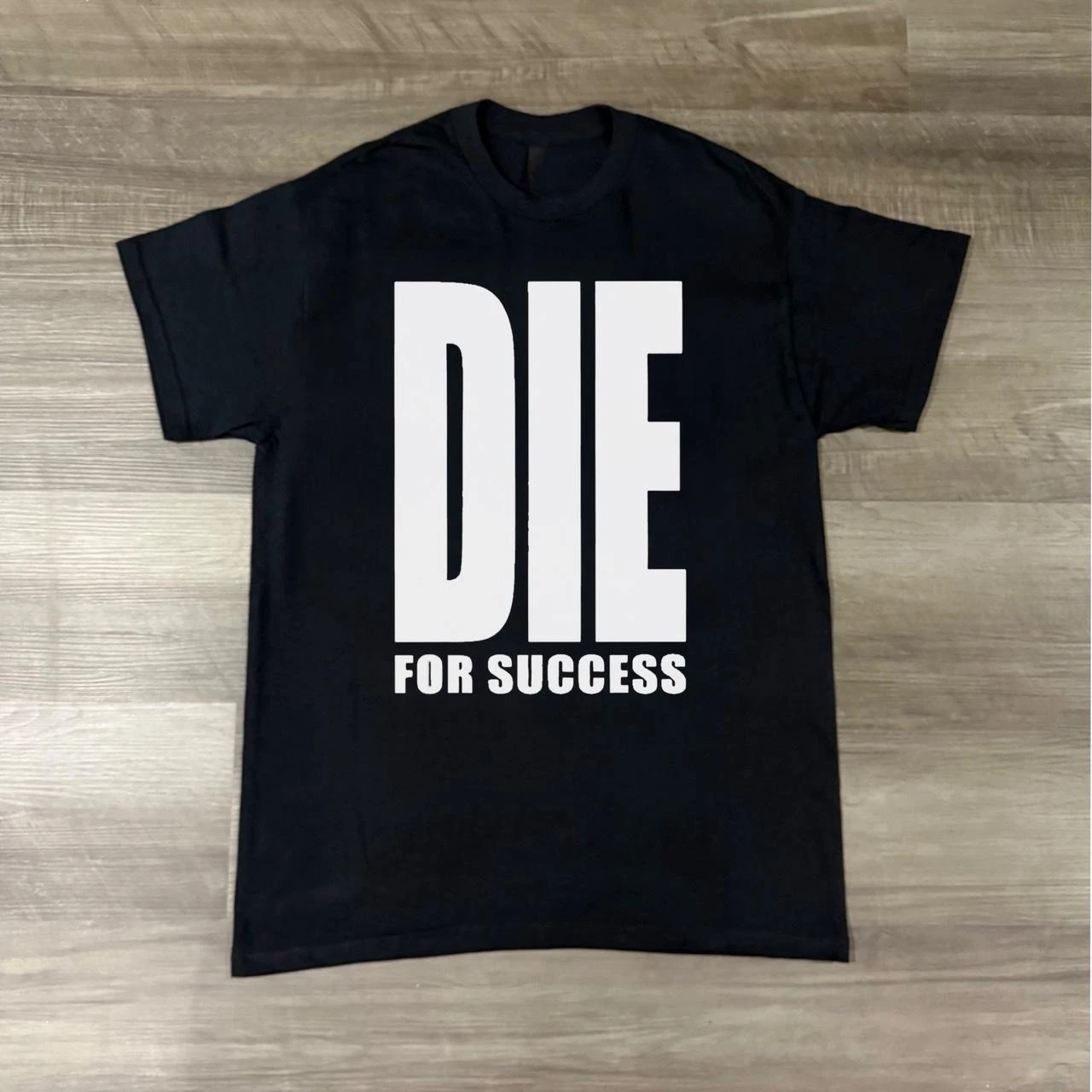 

Die for Success Shirt, Motivational Graphic Tee, Hustle Mindset T Shirt, Streetwear Quote Shirt, Entrepreneur Gift