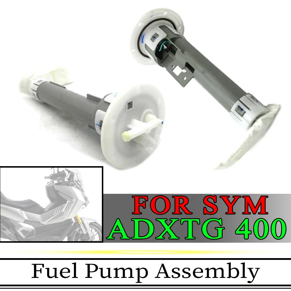 Modified Fuel Pump Assembly For Fit SYM ADXTG 400 400 Adxtg 400 ADXTG