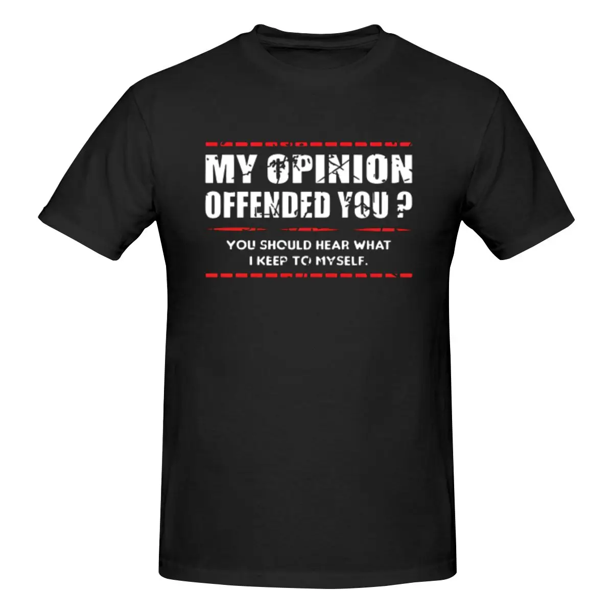 Mens My Opinion Offended You T-Shirt Regular Fit 100% Cotton Short Sleeve T Shirt Crew Neck Casual Tshirt Tee