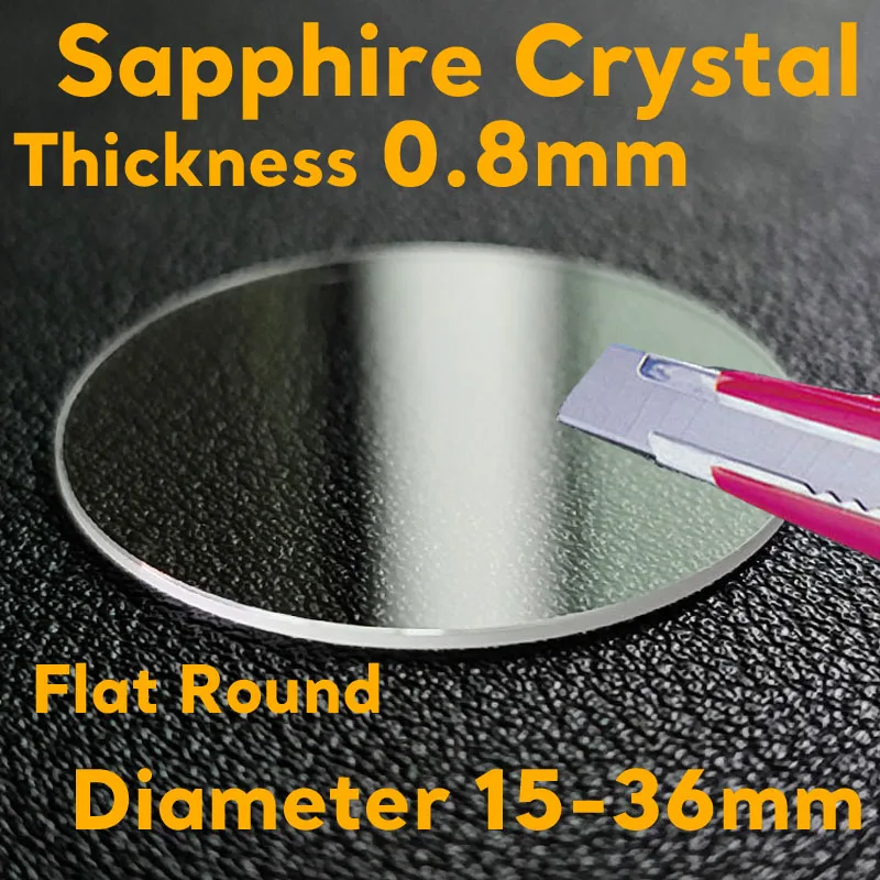 0.8mm Thickness Flat Sapphire Watch Crystal Transparent Round Watch Glass 15mm to 36mm Diameter 1 Piece